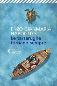 Le tartarughe tornano sempre: 1 (Italian Edition)