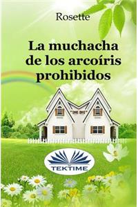 La muchacha de los arcoíris prohibidos