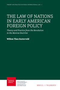 Law of Nations in Early American Foreign Policy