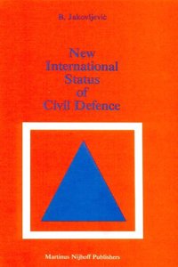 New International Status of Civil Defence
