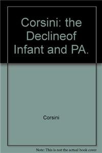 Corsini: the Declineof Infant and PA.