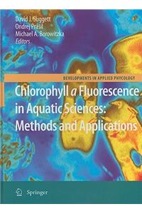 Chlorophyll a Fluorescence in Aquatic Sciences: Methods and Applications