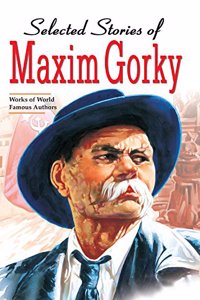 Selected Stories of Maxim Gorky