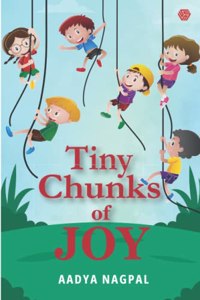 Tiny Chunks Of Joy