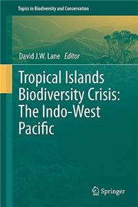 Tropical Islands Biodiversity Crisis