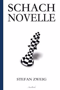 Stefan Zweig: Schachnovelle