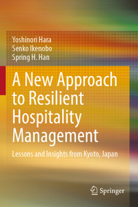 New Approach to Resilient Hospitality Management