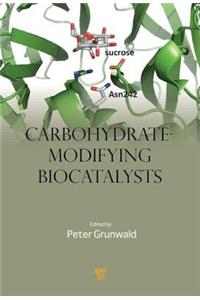 Carbohydrate-Modifying Biocatalysts