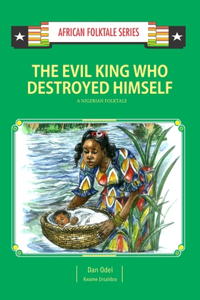 Evil King Who Destroyed Himself