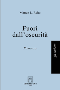 Fuori dall'oscurità