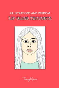 Lip Gloss Thoughts