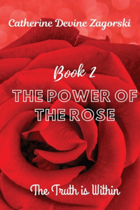 Power of the Rose