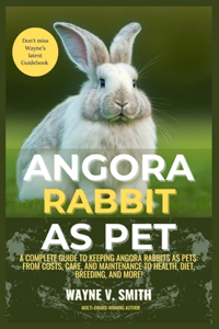 Angora Rabbit as Pet