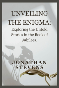 Unveiling the Enigma