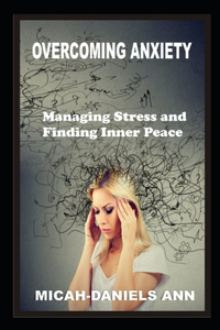 Overcoming Anxiety