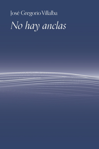 No Hay Anclas