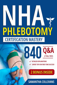 NHA Phlebotomy Certification Mastery