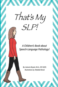 That's my SLP!