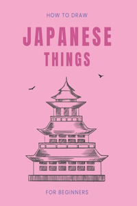 How To Draw Japanese Things