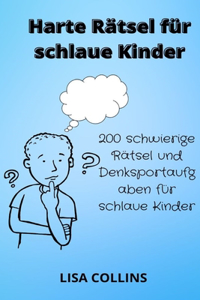 Harte Rätsel für schlaue Kinder