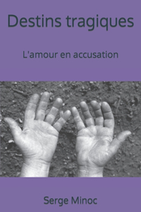 Destins tragiques