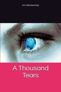 A Thousand Tears