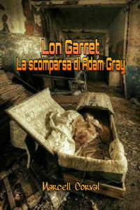 La scomparsa di Adam Gray