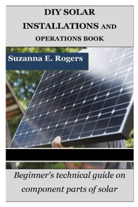 DIY Solar Installations and Operations Book