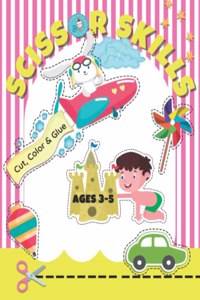 Scissor Skills Activity Book for Kids Ages 3-5