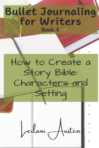 Bullet Journaling for Writers