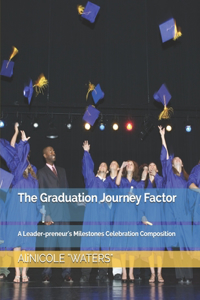 The Graduation Journey Factor