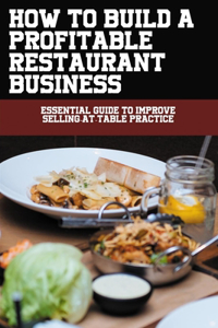 How To Build A Profitable Restaurant Business