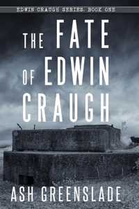 The Fate of Edwin Craugh