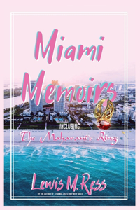 Miami Memoirs