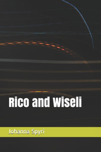 Rico and Wiseli