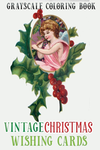 grayscale coloring book vintage chritsmas wishing cards
