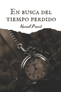 En busca del tiempo perdido