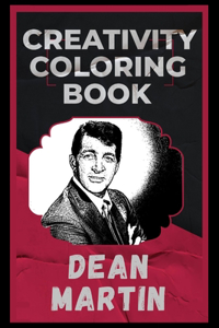Dean Martin Creativity Coloring Book