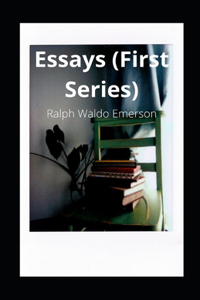 Essays (First Series) illustrated