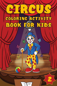 Circus Coloring Activity Book