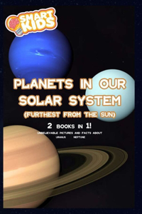 Planets In Our Solar System - Furthest From The Sun