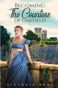 Becoming the Countess of Oakfield