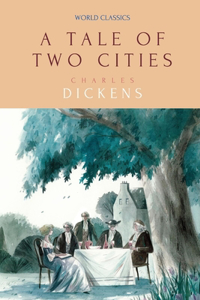 A Tale of Two Cities by Charles Dickens