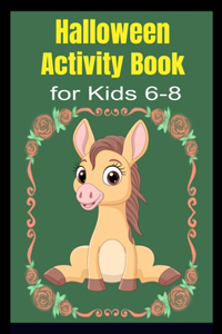Halloween Activity Book for Kids 6-8