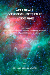 Un Recit Intergalactique Moderne