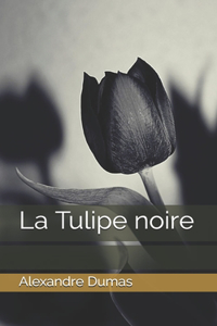La Tulipe noire