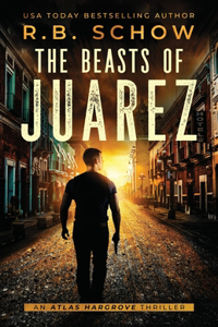 Beasts of Juarez