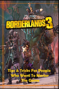 BORDERLANDS 3 Guide