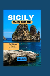 Sicily Travel Guide 2023
