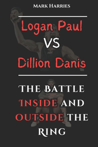 Logan Paul Vs Dillion Danis
